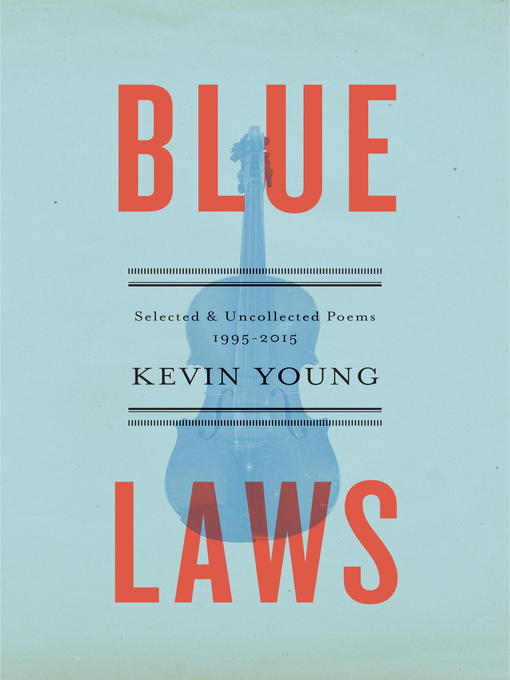 Title details for Blue Laws by Kevin Young - Wait list